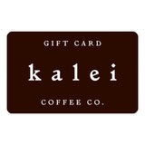Kalei Coffee Gift Card